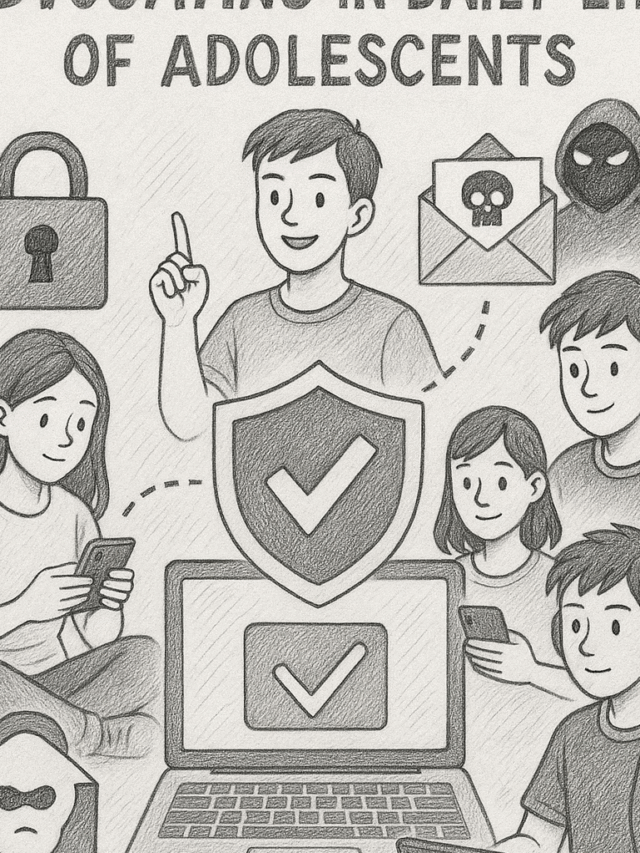 Cyber security: Advocating in daily life of AdolescentsCyber security