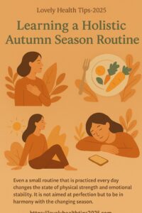 Autumn habits. Learning a holistic autumn season routine